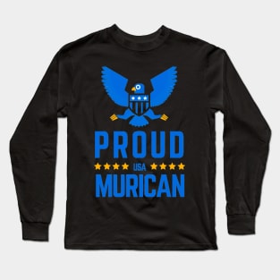 Proud American - Murica Merica USA Patriot Long Sleeve T-Shirt